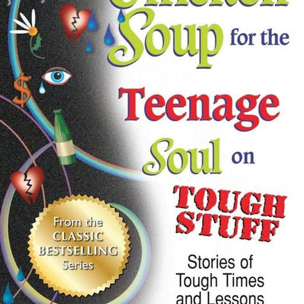 WELLTH HOUSE Chicken Soup Teenage Soul Tough Stuff - Wellth House