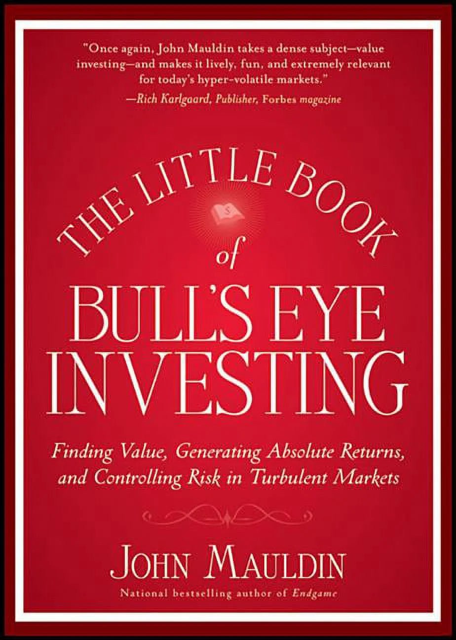 WELLTH HOUSE Little Book of Bull's Eye Investing - Wellth House