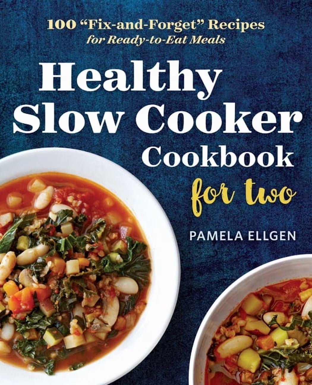 WELLTH HOUSE Healthy Slow Cooker Cookbook for Two - Wellth House