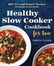 WELLTH HOUSE Healthy Slow Cooker Cookbook for Two - Wellth House
