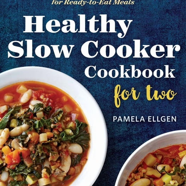 WELLTH HOUSE Healthy Slow Cooker Cookbook for Two - Wellth House
