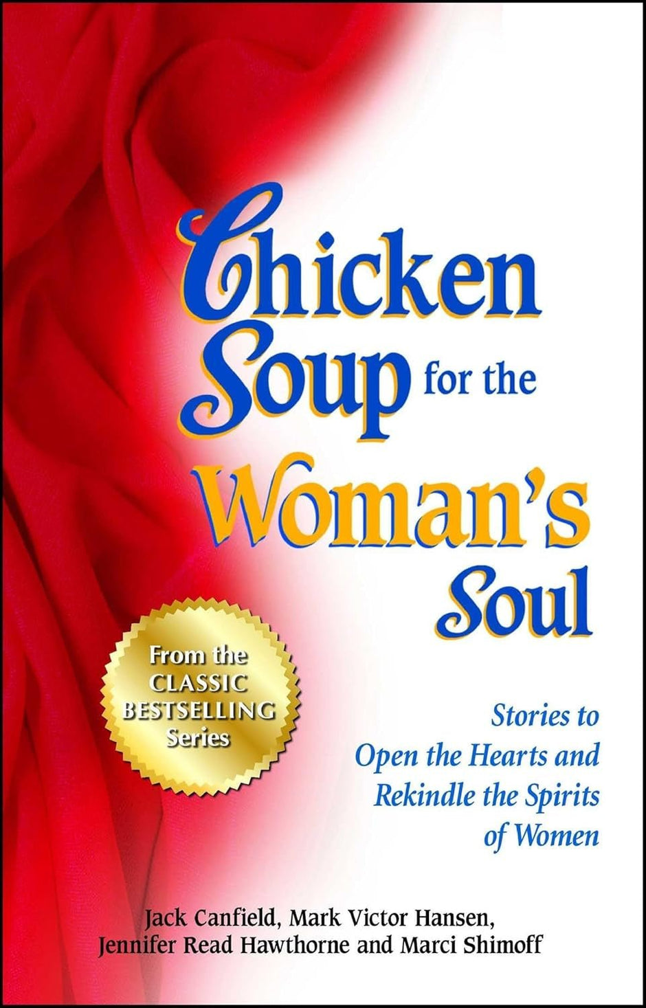 WELLTH HOUSE Chicken Soup for the Woman's Soul - Wellth House